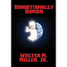 Conditionally Human: A Positronic Book