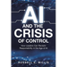 AI and the Crisis of Control: How Leaders Can Reclaim Responsibility in the Age of AI