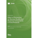 Effect of Processing on Sensory Quality and Bioactive Components in Food Products