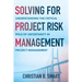 Solving for Project Risk Management: Understanding the Critical Role of Uncertainty in Project Management