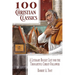 100 Christian Classics: A Literary Bucket List for the Thoughtful Christ-Follower