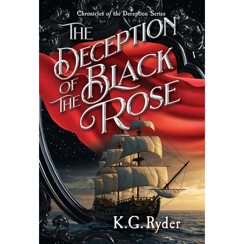 The Deception of the Black Rose