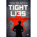 Tight Lies: The Ultimate Thriller