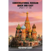 Conversational Russian Quick and Easy: The Most Innovative Technique to Learn the Russian Language