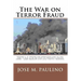 The War On Terror Fraud: Scene Two: The Fraud Of The Fraud