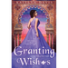 Granting Wishes