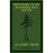 The Story Of My Boyhood And Youth (Legacy Edition): The Formative Years Of John Muir And The Becoming Of The Wandering Naturalist