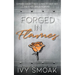 Forged in Flames