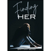 Finding Her