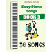 Easy Piano Songs: Book 3: 30 Songs