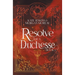 Resolve of a Duchesse