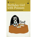 Birthday Girl with Possum