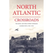 North Atlantic Crossroads: The Royal Air Force Ferry Command Gander Unit, 1940-1946