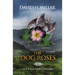 The Dog Roses: Na Feirdhriseacha