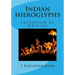 Indian hieroglyphs: Invention of writing