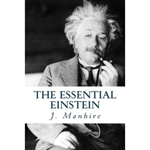 The Essential Einstein
