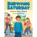 Surviving Saturday