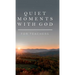 Quiet Moments with God for Teachers