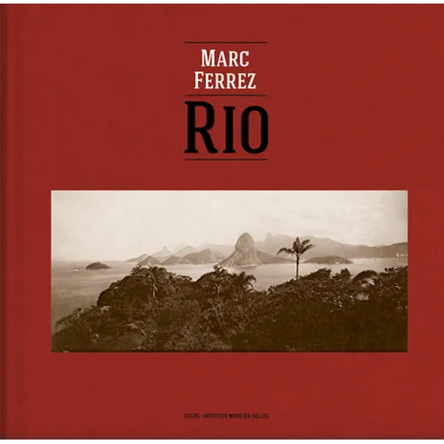 Marc Ferrez & Robert Polidori: Rio