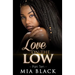 Love On The Low 10
