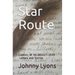 Star Route: Creston, W VA 26141 - 1973 Letters and Stories