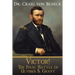 Victor!: The Final Battle of Ulysses S. Grant