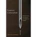 Forensic Colonialism: Genetics and the Capture of Indigenous Peoples
