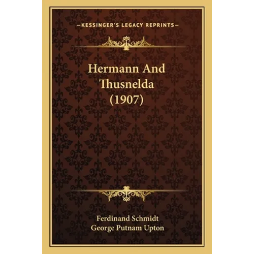 Hermann And Thusnelda (1907)