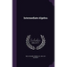 Intermediate Algebra
