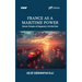 France as a Maritime Power: Interests, Strategies, and Engagements in the Indian Ocean