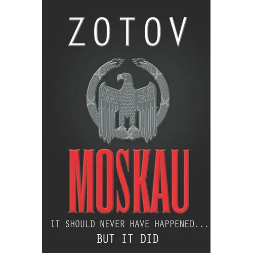 Moskau: A Dystopian Thriller