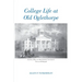 College Life at Old Oglethorpe
