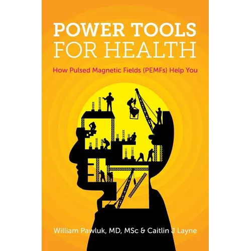 Power Tools for Health: How pulsed magnetic fields (PEMFs) help you