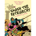 Smash the Patriarchy: A Graphic Novel