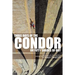 Three Days of the Condor or Fifty Shades of Dry: Second in the Series from the Adventure Library
