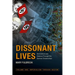 Dissonant Lives: Generations and Violence Through the German Dictatorships
