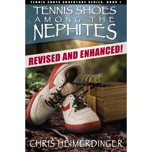 Tennis Shoes Among the Nephites