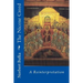 The Nicene Creed: A Reinterpretation