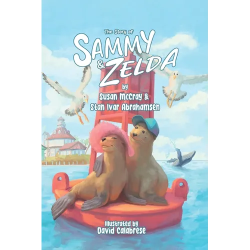 The Story of Sammy and Zelda