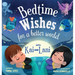 Bedtime Wishes for a Better World: with Kai and Lani