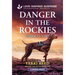 Danger in the Rockies