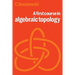A First Course in Algebraic Topology