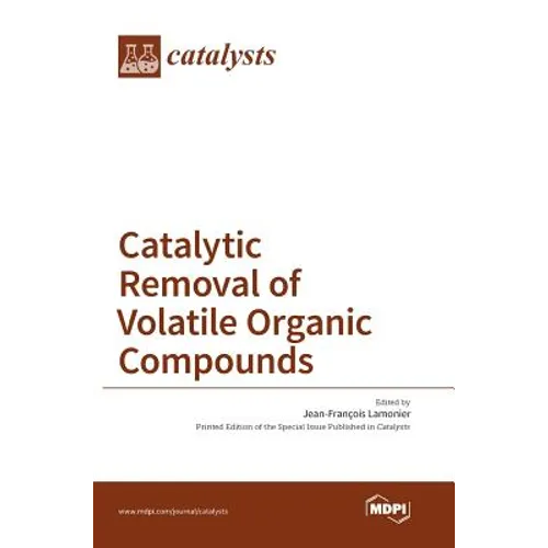 Catalytic Removal of Volatile Organic Compounds