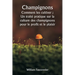 Champignons Comment les cultiver; Un traité pratique sur la culture des champignons pour le profit et le plaisir