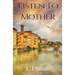 Listen To Mother