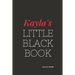 Kayla's Little Black Book: Kayla's Little Black Book