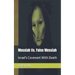Messiah Vs. False Messiah: Israel's Covenant With Death