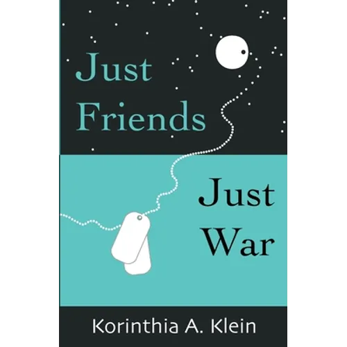 Just Friends, Just War