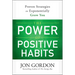The Power of Positive Habits