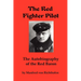 The Red Fighter Pilot: The Autobiography of the Red Baron